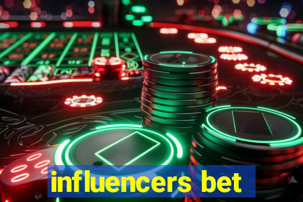 influencers bet